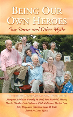 Being Our Own Heroes(English, Paperback, Ashelman Margaret)