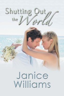 Shutting Out the World(English, Paperback, Williams Janice)