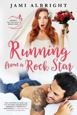 Running From A Rock Star(English, Paperback, Albright Jami)
