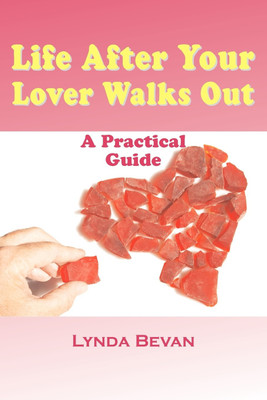 Life After Your Lover Walks Out(English, Paperback, Bevan Lynda)