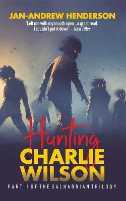 Hunting Charlie Wilson(English, Paperback, Henderson Jan-Andrew)