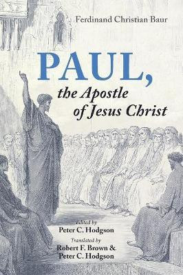 Paul, the Apostle of Jesus Christ(English, Hardcover, Baur Ferdinand Christian)