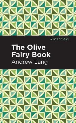 The Olive Fairy Book(English, Paperback, Lang Andrew)