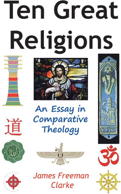 Ten Great Religions(English, Hardcover, Clarke James Freeman)