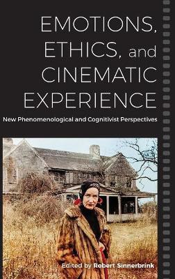 Emotions, Ethics, and Cinematic Experience(English, Hardcover, unknown)