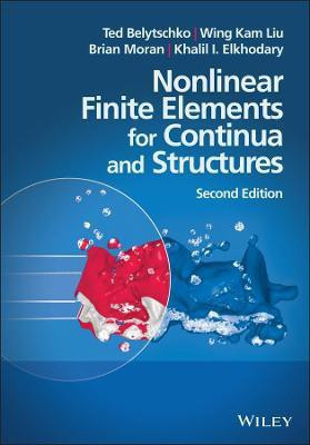 Nonlinear Finite Elements for Continua and Structures(English, Paperback, Belytschko Ted)