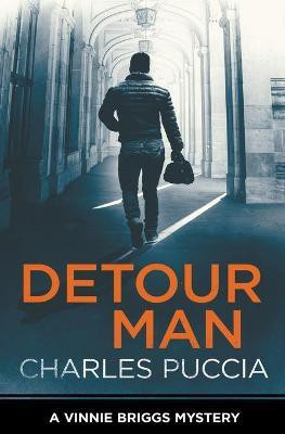 Detour Man(English, Paperback, Puccia Charles)