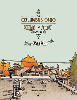 The Columbus Ohio Coloring and Activity Book Part II(English, Paperback, Barron Katie)
