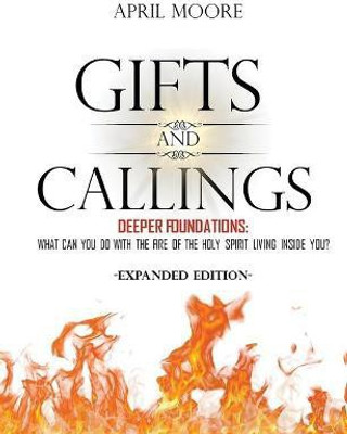 Gifts and Callings Expanded Edition(English, Paperback, Moore April S)
