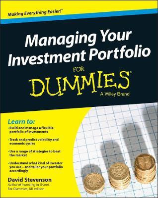 Managing Your Investment Portfolio For Dummies, UK Edition(English, Paperback, Stevenson David)
