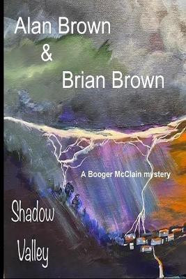 Shadow Valley(English, Paperback, Brown Alan)
