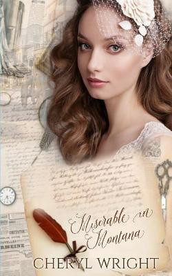 Miserable in Montana(English, Paperback, Wright Cheryl)