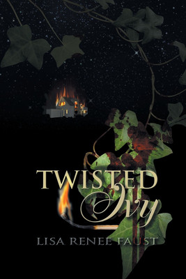 Twisted Ivy(English, Paperback, Faust Lisa Renee)