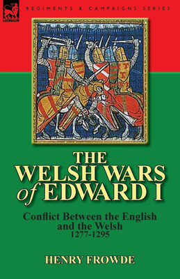 The Welsh Wars of Edward I(English, Paperback, Frowde Henry)