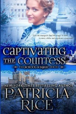 Captivating the Countess(English, Paperback, Rice Patricia)