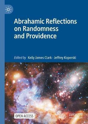 Abrahamic Reflections on Randomness and Providence(English, Hardcover, unknown)
