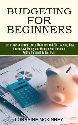 Budgeting for Beginners(English, Paperback, McKinney Lorraine)