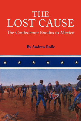 The Lost Cause(English, Paperback, Rolle Andrew F.)