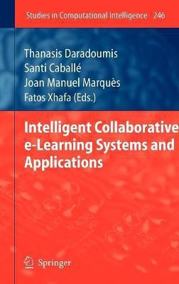 Intelligent Collaborative e-Learning Systems and Applications 1 Edition(English, Hardcover, unknown)