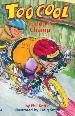 Grand Prix Champion - Too Cool(English, Paperback, Kettle Phil)