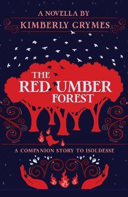 The Red Umber Forest(English, Paperback, Grymes Kimberly)
