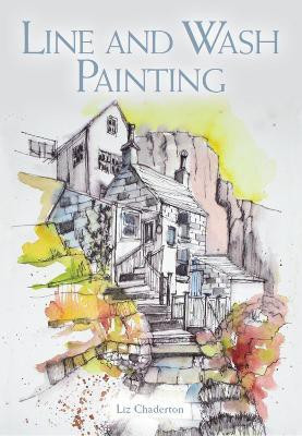 Line and Wash Painting(English, Paperback, Chaderton Liz)