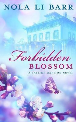 Forbidden Blossom(English, Paperback, Li Barr Nola)