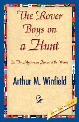 The Rover Boys on a Hunt(English, Paperback, Winfield Arthur M)