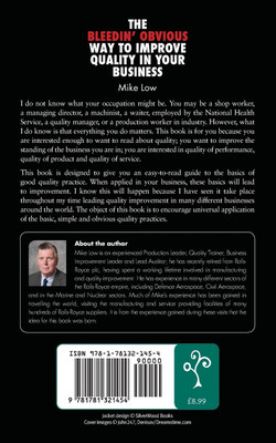 The Bleedin' Obvious Way to Improve Quality in Your Business(English, Paperback, Low Mike)