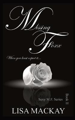 Missing Foxx(English, Paperback, Mackay Lisa)