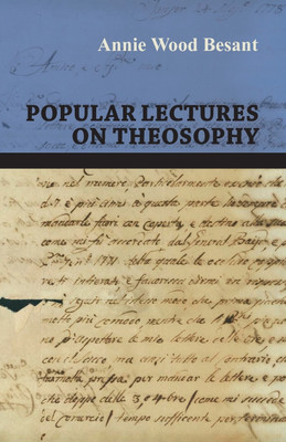 Popular Lectures On Theosophy(English, Paperback, Besant Annie Wood)