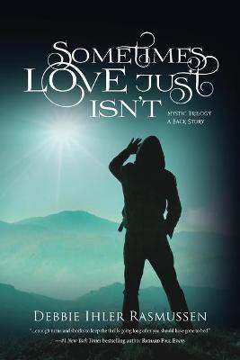 Sometimes Love Just Isn't(English, Paperback, Ihler Rasmussen Debbie)