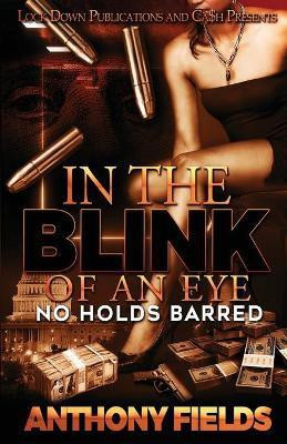 In the Blink of an Eye(English, Paperback, Fields Anthony)