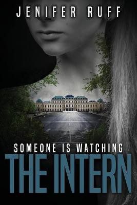 The Intern(English, Paperback, Ruff Jenifer)