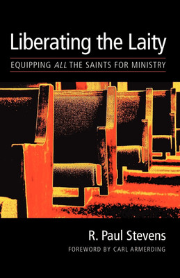 The Liberating the Laity(English, Paperback, Stevens R. Paul)