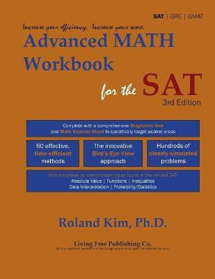Advanced Math Workbook for the SAT(English, Paperback, Kim Roland Y)