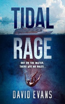 Tidal Rage(English, Paperback, Evans David)