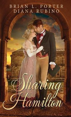 Sharing Hamilton(English, Hardcover, Porter Brian L)