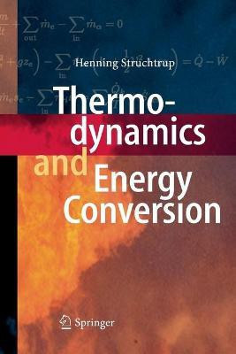 Thermodynamics and Energy Conversion(English, Paperback, Struchtrup Henning)