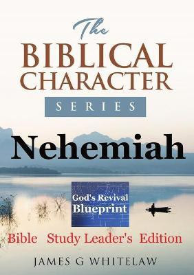 Nehemiah (Biblical Character Series)(English, Paperback, Whitelaw James G)