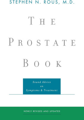 The Prostate Book(English, Paperback, Rous Stephen N.)