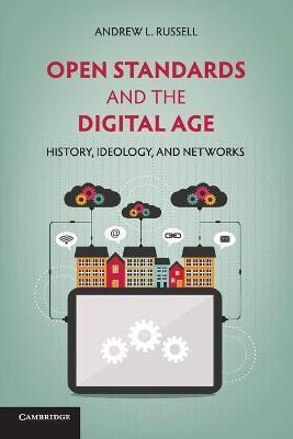 Open Standards and the Digital Age(English, Paperback, Russell Andrew L.)
