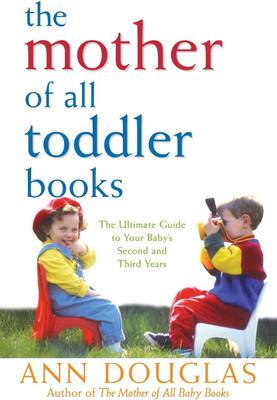 The Mother of All Toddler Books(English, Paperback, Douglas Ann)