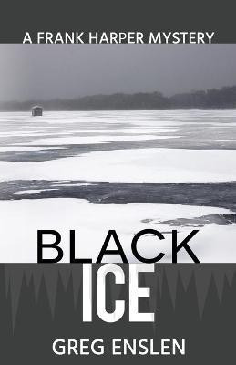 Black Ice(English, Paperback, Enslen Greg)
