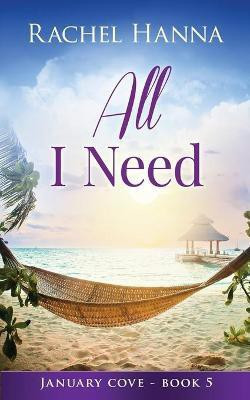 All I Need(English, Paperback, Hanna Rachel)