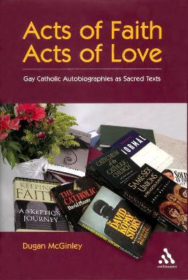 Acts of Faith, Acts of Love(English, Paperback, McGinley Dugan)