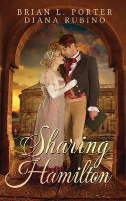 Sharing Hamilton(English, Hardcover, Porter Brian L)
