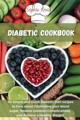 Diabetic Cookbook(English, Paperback, Kruis Sophie)