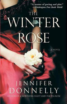The Winter Rose(English, Paperback, Donnelly Jennifer)