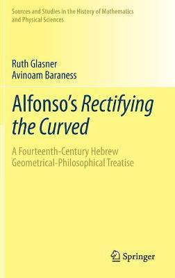 Alfonso's Rectifying the Curved(English, Hardcover, Glasner Ruth)